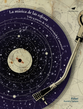LA MÚSICA DE LAS ESFERAS (CON EJEMPLAR FACSIMILAR DE LA LIBRETA B - ROMERO TASSARA, RAFAEL