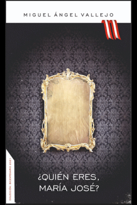 ¿QUIÉN ERES, MARÍA JOSE? - VALLEJO, MIGUEL ÁNGEL