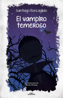 EL VAMPIRO TEMEROSO - RONCAGLIOLO, SANTIAGO
