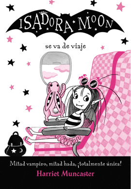 ISADORA MOON VA DE VIAJE - MUNCASTER, HARRIET
