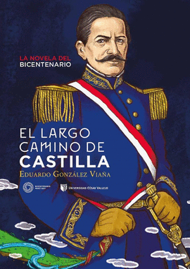 EL LARGO CAMINO DE CASTILLA - GONZÁLEZ VIAÑA, EDUARDO