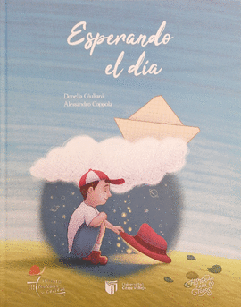 ESPERANDO EL DÍA - GIULIANI, DONELLA; COPPOLA, ALESSANDRO