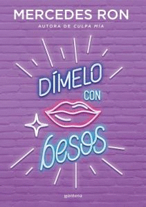 DÍMELO CON BESOS - RON, MERCEDES