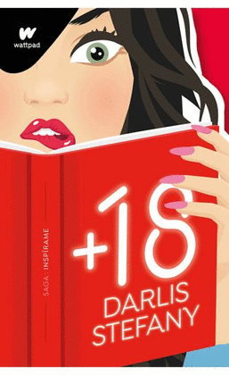 +18 (LIBRO 1): SAGA INSPÍRAME: LIBRO 1 - STEFANY, DARLIS
