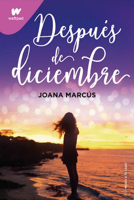DESPUES DE DICIEMBRE - MARCUS, JOANA
