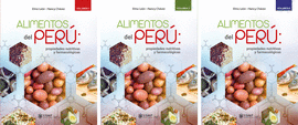 ALIMENTOS DEL PERÚ: PROPIEDADES NUTRITIVAS Y FARMACOLÓGICAS: 3 VO - LEÓN, ELMO; CHÁVEZ, NANCY