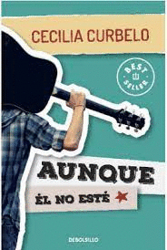 AUNQUE EL NO ESTÉ - CURBELO, CECILIA