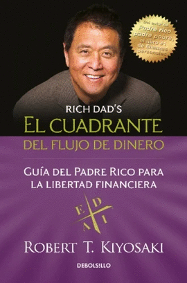 EL CUADRANTE DEL FLUJO DE DINERO - KIYOSAKI, ROBERT T.