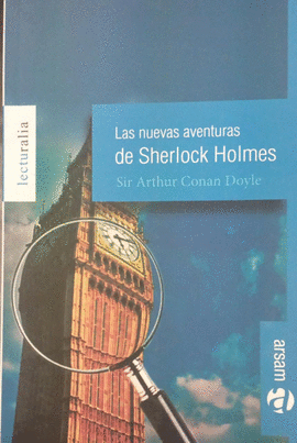 LAS NUEVAS AVENTURAS DE SHERLOCK HOLMES - DOYLE, ARTHUR CONAN