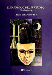 EL INSOMNIO DEL PEREZOSO: TRILOGÍA GOMERA - DONAYRE PINEDO, MIGUEL