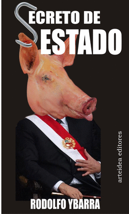 SECRETO DE ESTADO - YBARRA, RODOLFO