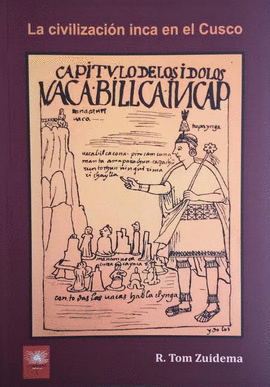 LA CIVILIZACIÓN INCA EN EL CUSCO - ZUIDEMA, TOM