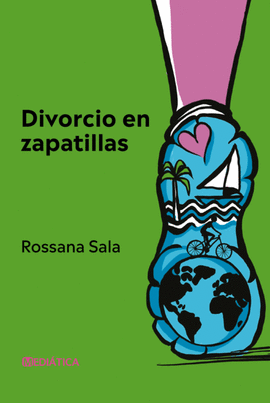 DIVORCIO EN ZAPATILLAS - SALA, ROSSANA