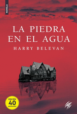 LA PIEDRA EN EL AGUA - BELEVAN, HARRY
