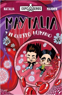 MAYTALIA Y EL CUERPO HUMANO - NATALIA Y MAYDEN