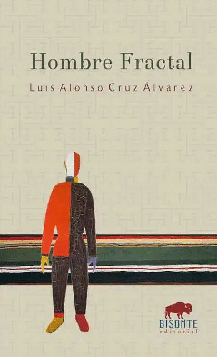 HOMBRE FRACTAL - CRUZ ÁLVAREZ, LUIS ALONSO