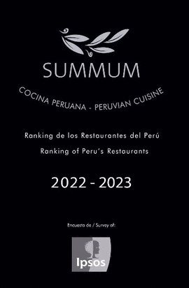 SUMMUM. COCINA PERUANA / PERUVIAN CUISINE: RANKING DE LOS RESTAUR - VARIOS AUTORES