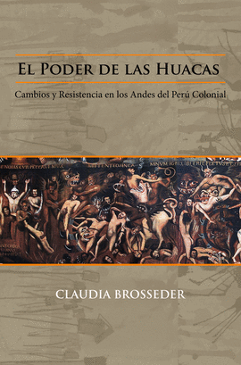 EL PODER DE LAS HUACAS - BROSSEDER, CLAUDIA