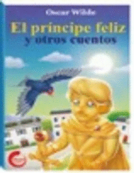 EL PRÍNCIPE FELIZ Y OTROS CUENTOS - WILDE, OSCAR