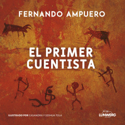 EL PRIMER CUENTISTA - AMPUERO, FERNANDO