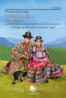 YA NO LLORES, PALOMITA - ZUZUNAGA, SÓCRATES