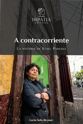 A CONTRACORRIENTE - SOLIS REYMER, LUCIA