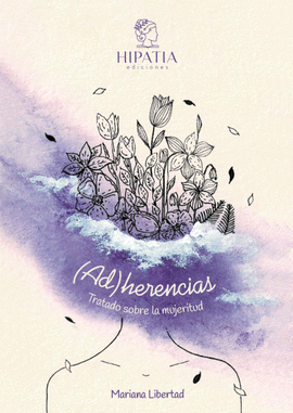 (AD)HERENCIAS - LIBERTAD, MARIANA