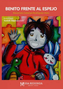 BENITO FRENTE AL ESPEJO - RODRIGUEZ HARO, ROOSMERY SOLANYE