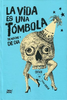 LA VIDA ES UNA TÓMBOLA: DE NOCHE Y DE DÍA - ROGGERO, CHIARA