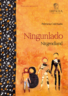 NINGUNLADO: EDICIÓN BILINGÜE ALEMÁN - ESPAÑOL - COLCHADO, PATRICIA
