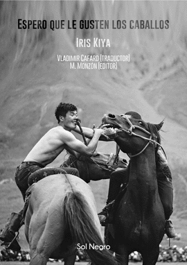 ESPERO QUE LE GUSTEN LOS CABALLOS - KIYA, IRIS