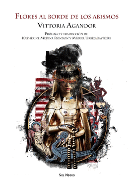 FLORES AL BORDE DE LOS ABISMOS - AGANOOR, VITTORIA