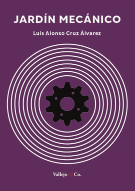 JARDÍN MECÁNICO - CRUZ ÁLVAREZ, LUIS ALONSO