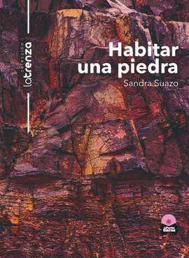 HABITAR UNA PIEDRA - SUAZO, SANDRA
