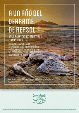 A UN AÑO DEL DERRAME DE REPSOL: ¿QUÉ AVANCES EXISTEN Y QUÉ ESTÁ P - LEYVA, ANA; ZÚÑIGA, MARIO; CHIRINOS, ALEJANDRO