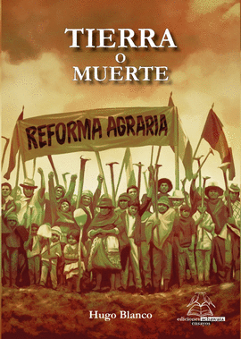 TIERRA O MUERTE - BLANCO, HUGO