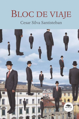 BLOC DE VIAJE - SILVA SANTISTEBAN, CÉSAR