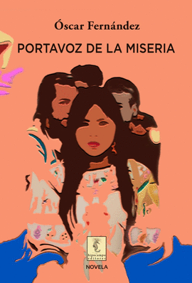 PORTAVOZ DE LA MISERIA - FERNÁNDEZ VÁSQUEZ, ÓSCAR