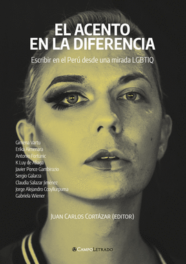 EL ACENTO EN LA DIFERENCIA: ESCRIBIR EN EL PERÚ DESDE UNA MIRADA  - CORTÁZAR, JUAN CARLOS