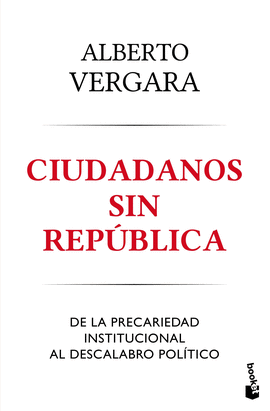 CIUDADANOS SIN REPÚBLICA - VERGARA, ALBERTO