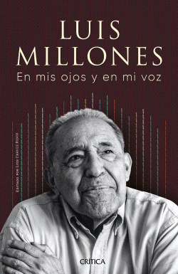EN MIS OJOS Y EN MI VOZ - MILLONES, LUIS
