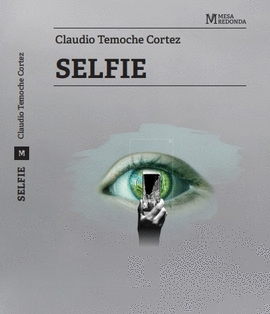 SELFIE - TEMOCHE CORTEZ, CLAUDIO