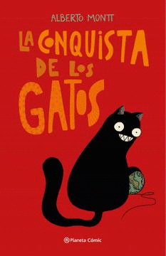 LA CONQUISTA DE LOS GATOS - MONTT, ALBERTO