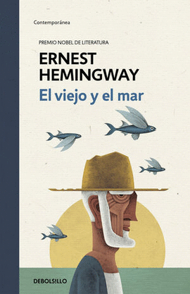 EL VIEJO Y EL MAR - HEMINGWAY, ERNEST