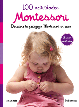 100 ACTIVIDADES MONTESSORI - HERRMANN, ÈVE