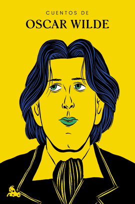CUENTOS DE OSCAR WILDE - WILDE, OSCAR