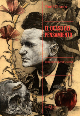 EL OCASO DEL PENSAMIENTO - CIORAN, E.M.