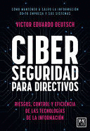 CIBERSEGURIDAD PARA DIRECTIVOS - VICTOR EDUARDO DEUTSCH FRANCO