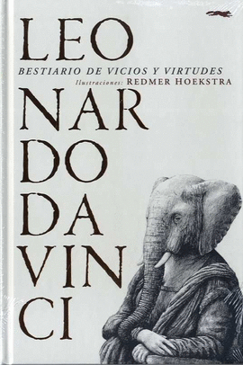 BESTIARIO DE VICIOS Y VIRTUDES - DA VINCI, LEONARDO