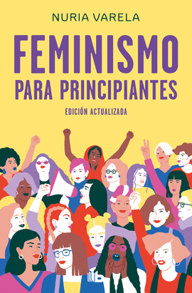 FEMINISMO PARA PRINCIPIANTES - VARELA, NURIA